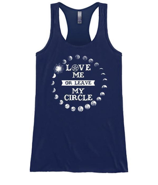 Love Me Or Leave My Circle