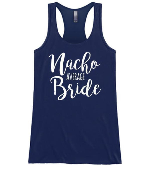 Nacho Average Bride