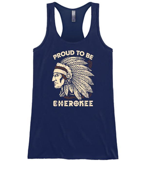 Proud To Be Cherokee