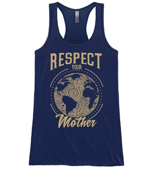 Respect Your Mother
