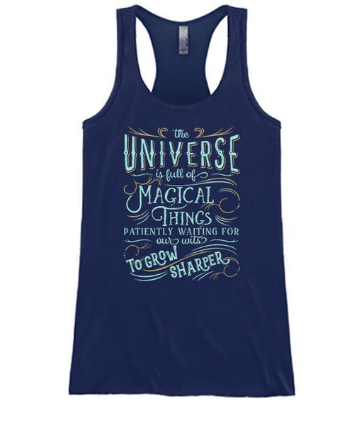 The Universe Is Full Of Magical Things