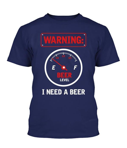 Warning: I Need A Beer