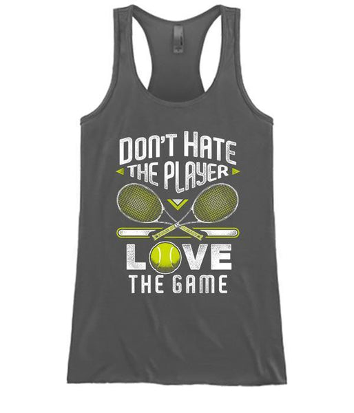 Don't Hate The Player Love The Game