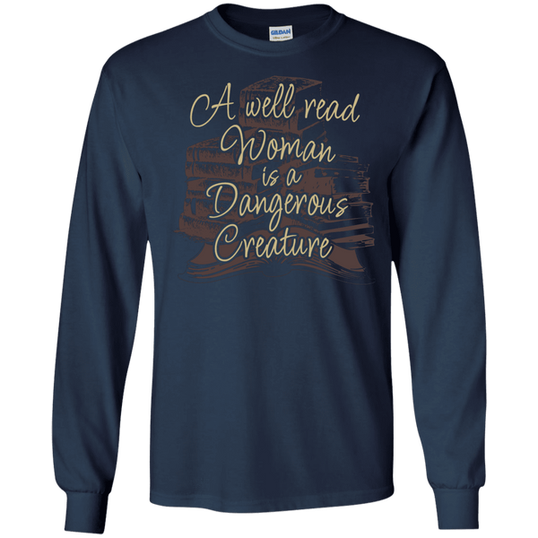 A Well Read Woman Is A Dangerous Creature