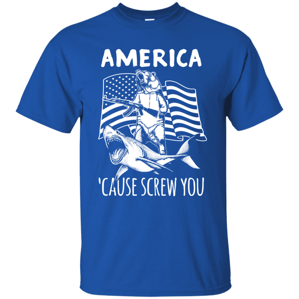 America: 'Cause Screw You