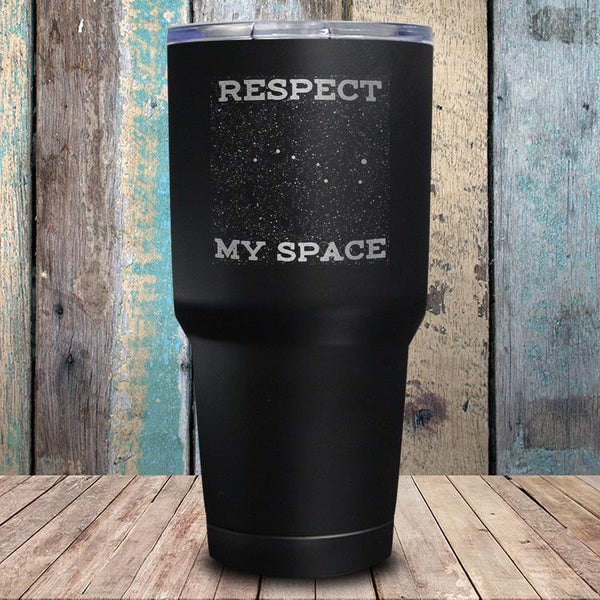 Respect My Space Tumbler