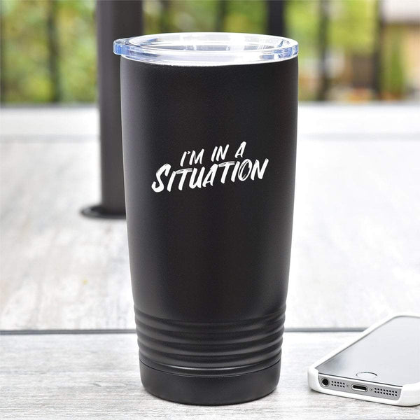 I'm In A Situation - Tumbler