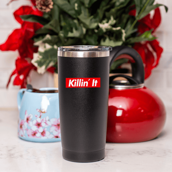Killin' It - Tumbler