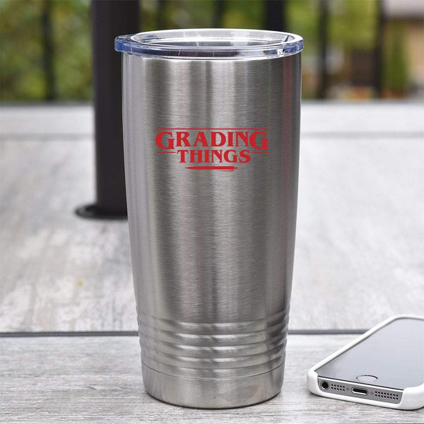 Grading Things - Tumbler