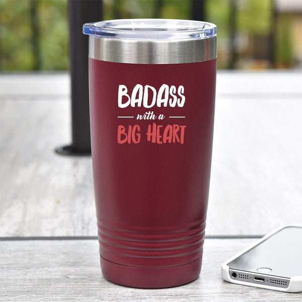 Badass With A Big Heart - Tumbler