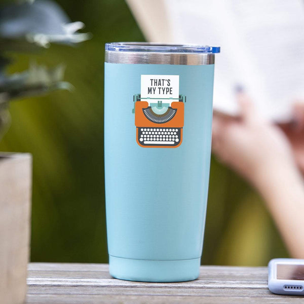 That's My Type - Tumbler