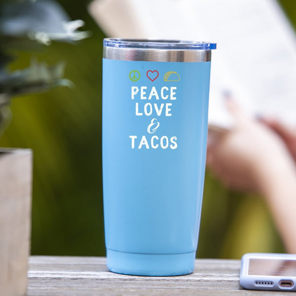 Peace, Love & Tacos - Tumbler