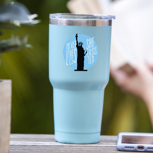 Nevertheless, She Persisted - Tumbler