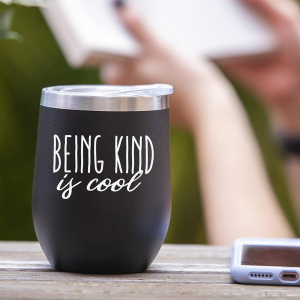 Being Kind Is Cool - Tumbler Cup