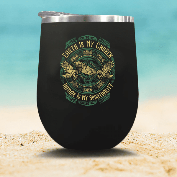 Earth Is My Church Nature Is My Spirituality - To-Go Cup