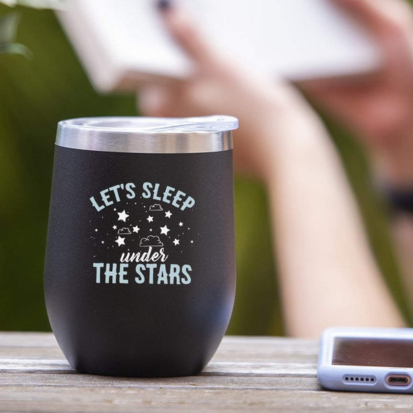 Let's Sleep Under The Stars - Tumbler Cup