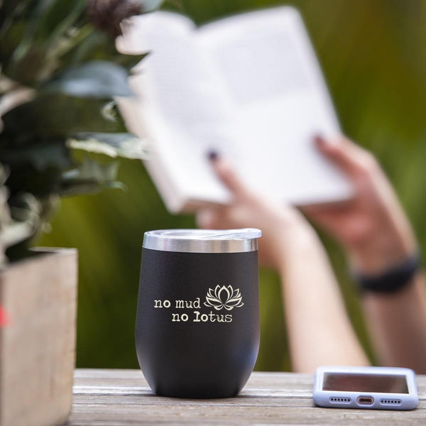 No Mud No Lotus - Stemless Wine Glass