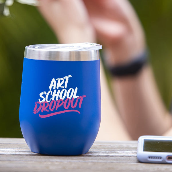 Art School Dropout - Tumbler Cup
