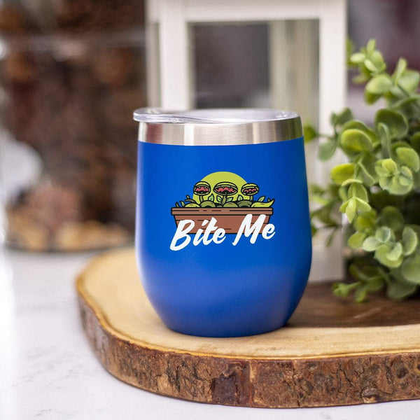 Bite Me - Tumbler Cup