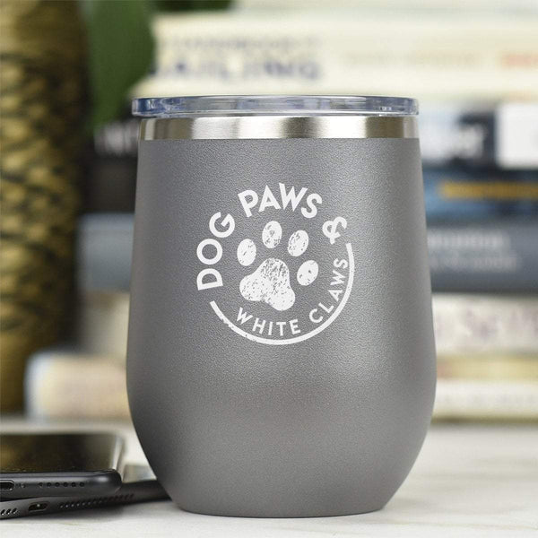 Dog Paws & White Claws - Tumbler Cup