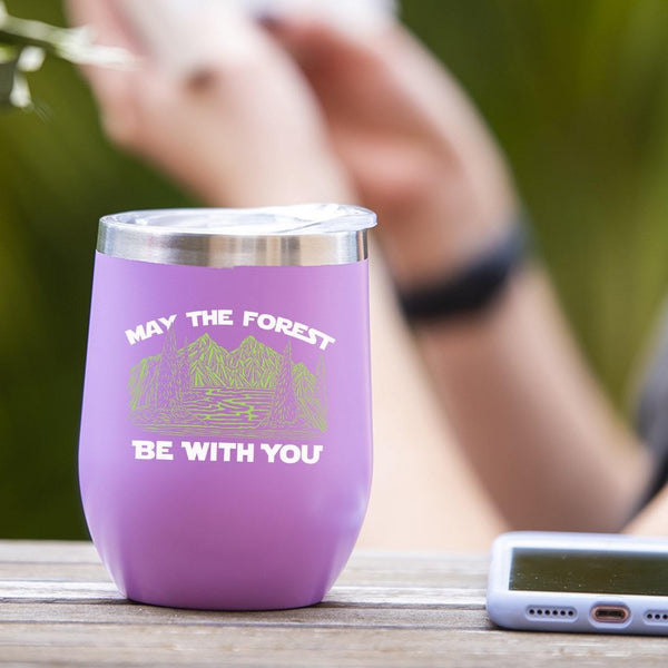 May The Forest Be With You - Tumbler Cup