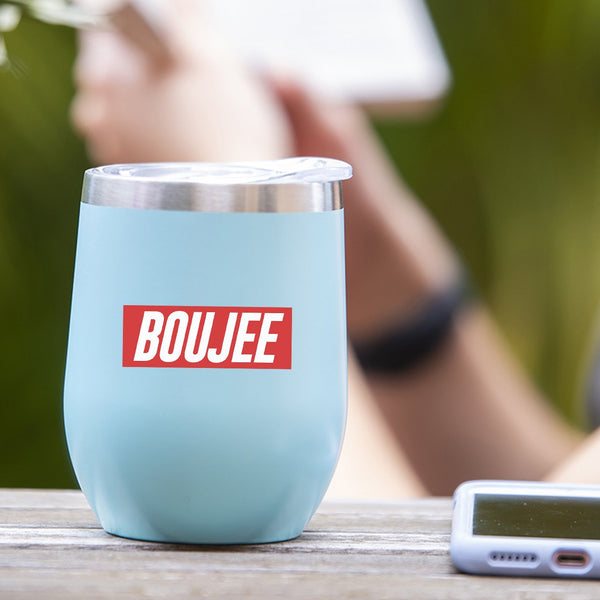 Boujee - Tumbler Cup
