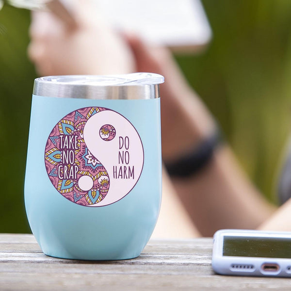 Take No Crap - Do No Harm - Tumbler Cup