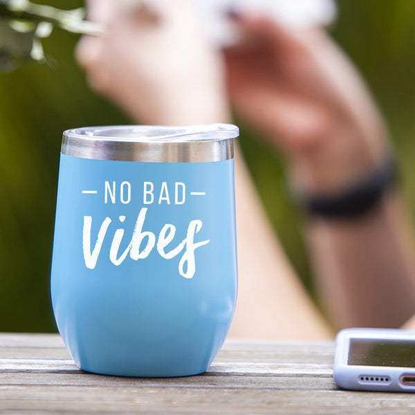No Bad Vibes - Tumbler Cup