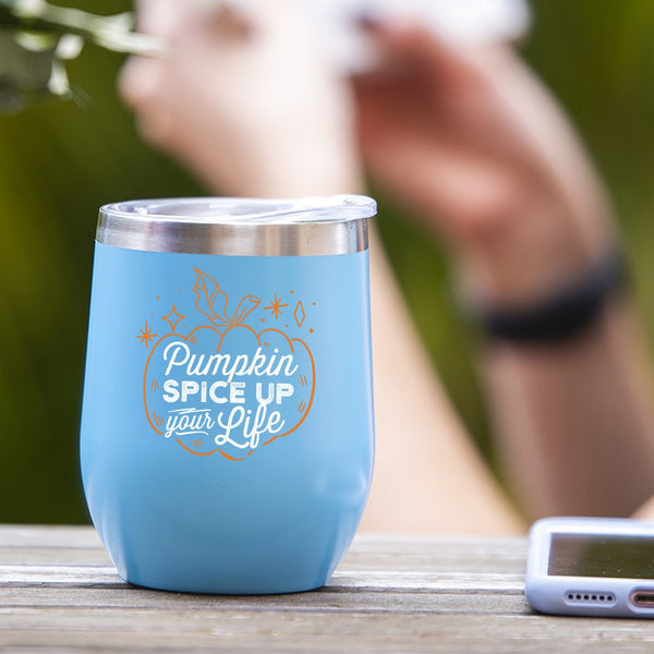 Pumpkin Spice Up Your Life - Tumbler Cup